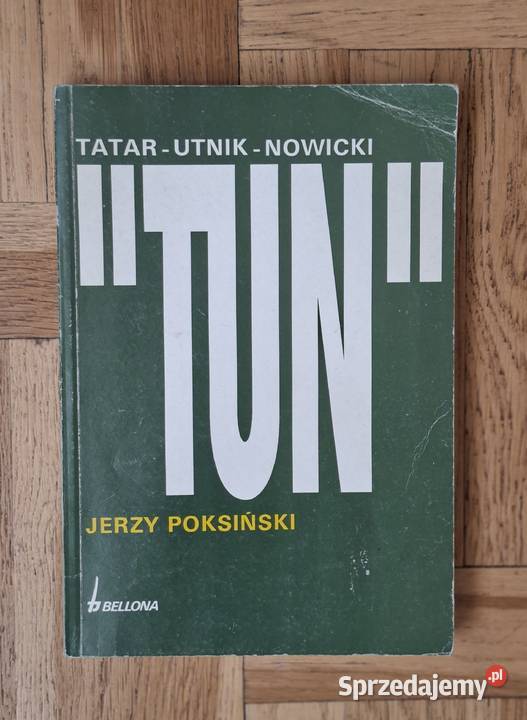 TUN TatarUtnikNowicki Jerzy Poksiński sprzedam