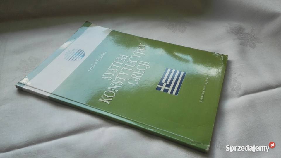 Jarosław Kamiński System konstytucyjny Grecji Katowice