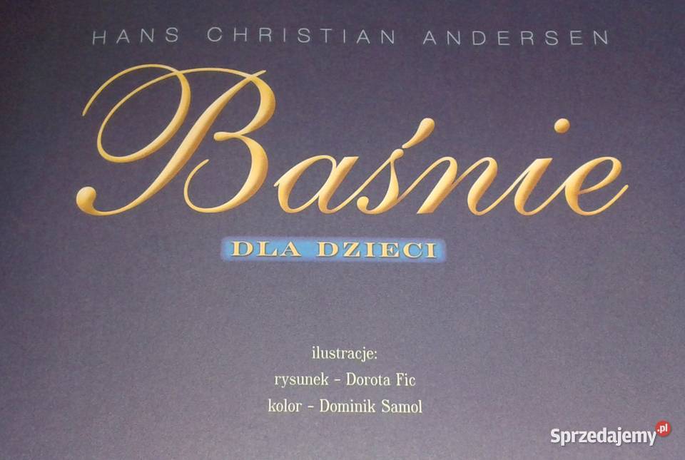 Baśnie dzieci Hans Christian Andersen Chełm