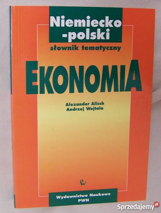 Słownik tematyczny niemieckopolski Ekonomia Poznań