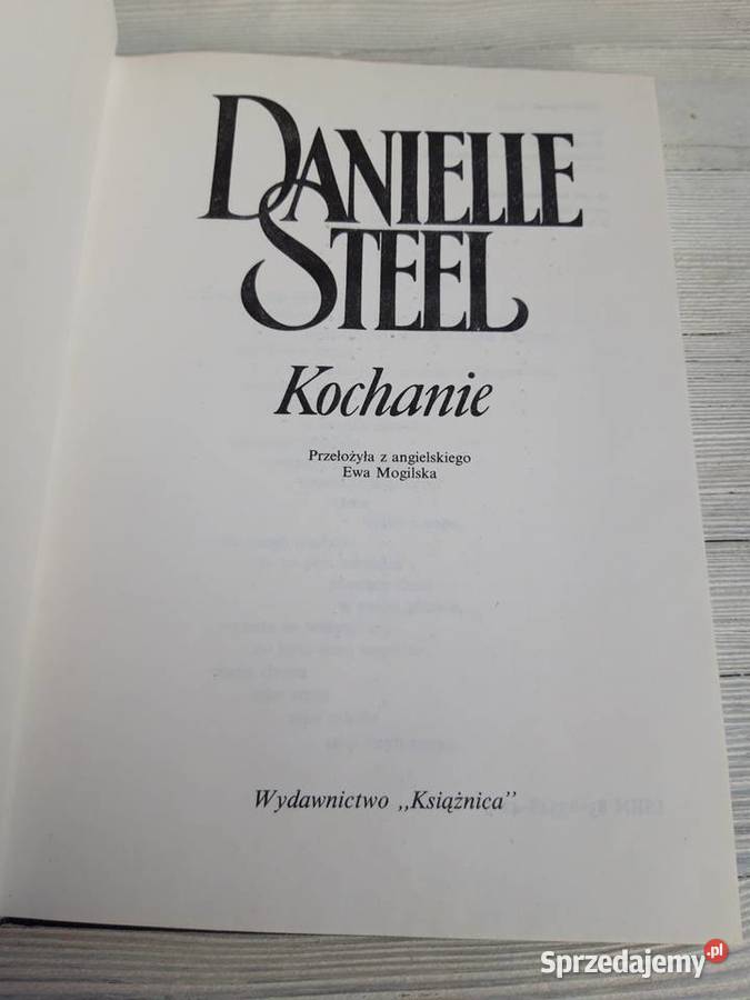 Kochanie Danielle Steel Ewa Mogilska KSIĄŻNICA Bielsko-Biała