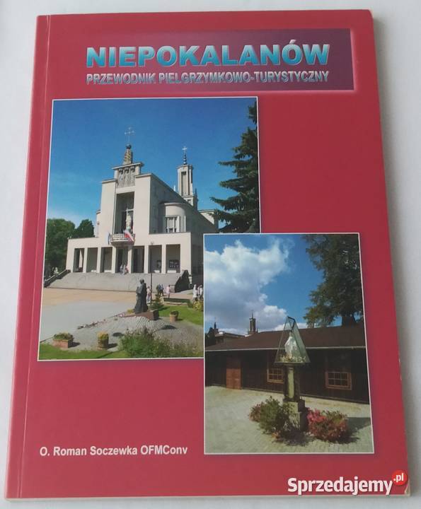 NIEPOKALANÓW przewodnik pielgrzymkowo przewodnik Hajnówka sprzedam