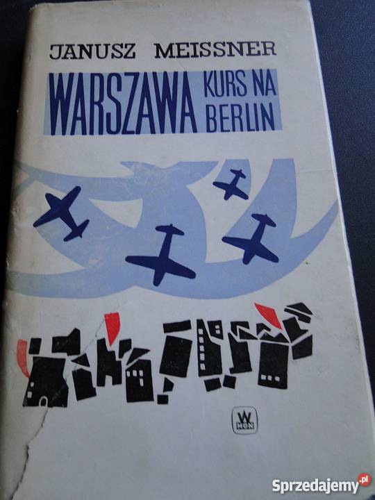 WARSZAWA KURS NA BERLIN JANUSZ MEISSNER fa Szczecin