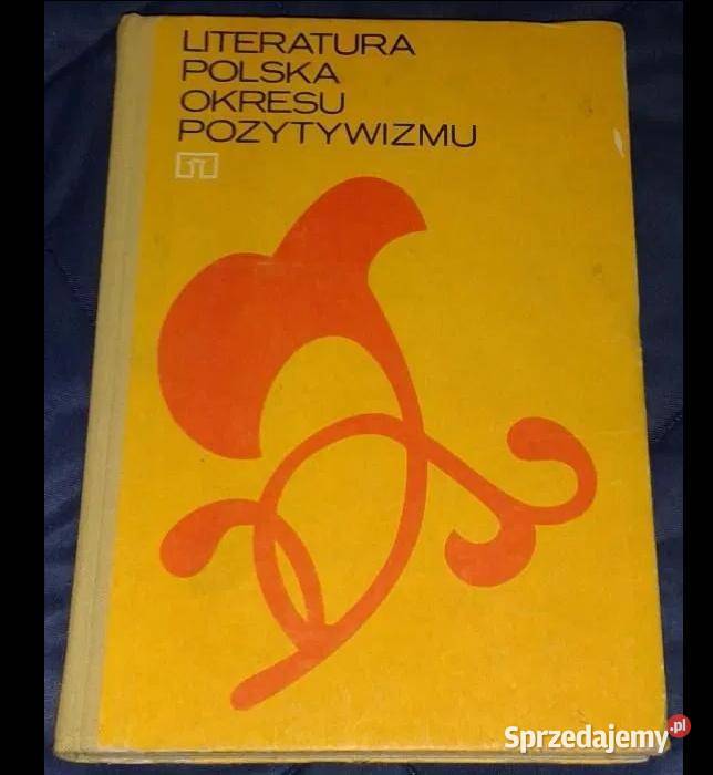 Literatura polska okresu pozytywizmu Red H Chełm