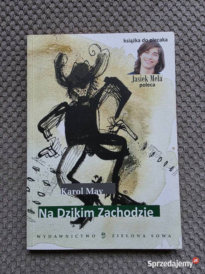 nowa Karol May Na Dzikim Zachodzie Beletrystyka, powieści Kraków