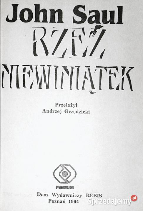 Rzeź niewiniątek Saul John Pozostałe Chełm sprzedam