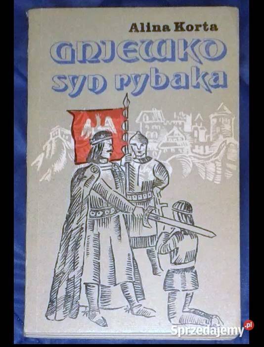 Gniewko syn rybaka Alina Korta Chełm