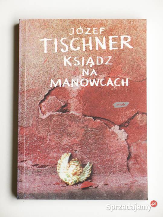 Ksiądz na manowcach Józef Tischner małopolskie Kraków