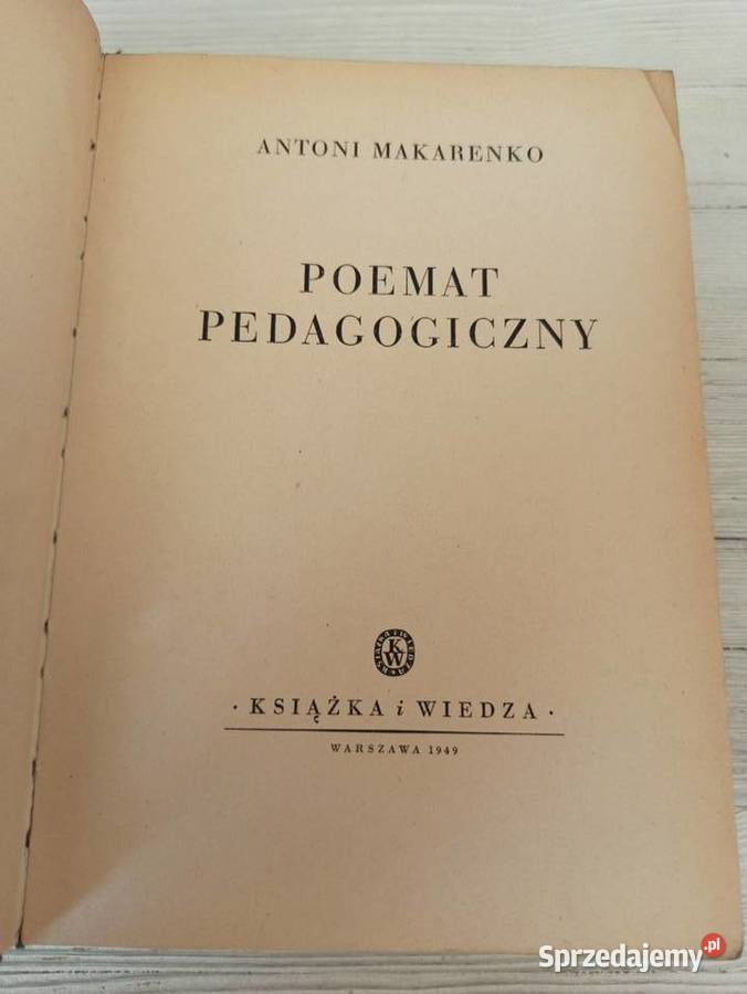 Poemat Pedagogiczny Antoni Makarenko 1949 Bielsko-Biała