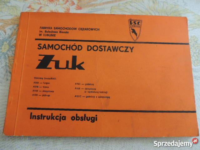 Instrukcja obsługi samochodu dostawczego ŹUK Rok wydania 1982 Szczecin