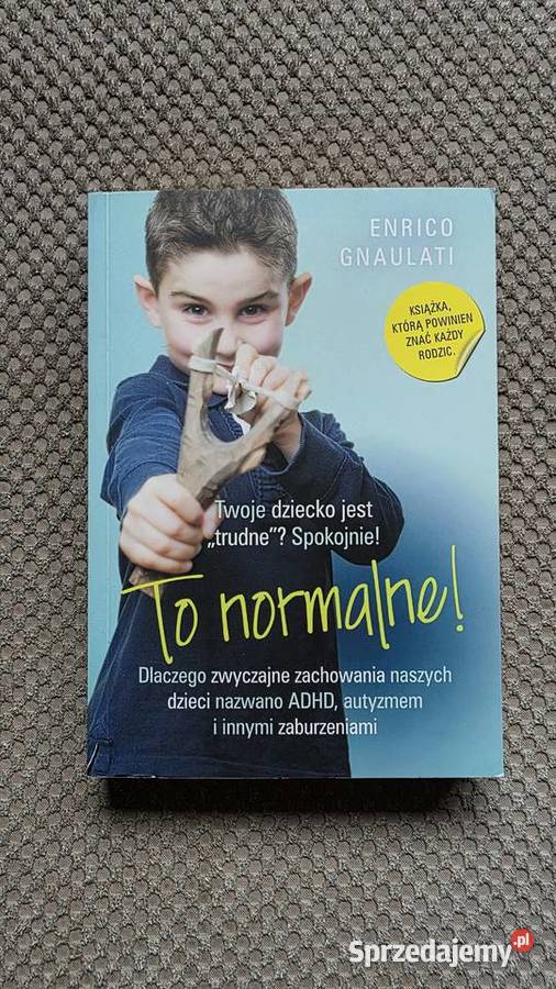 książka nowa To normalne Enrico Gnaulati rodzina, ciąża, wychowanie Kraków