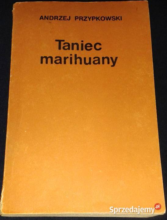 Taniec marihuany Andrzej Przypkowski Rok wydania 1979 Chełm