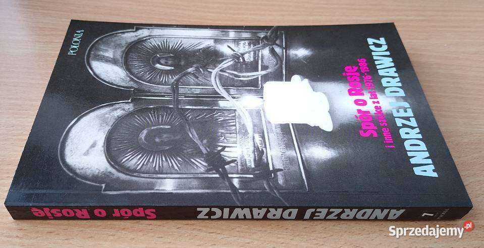 Spór o Rosję i inne szkice z lat 19761986