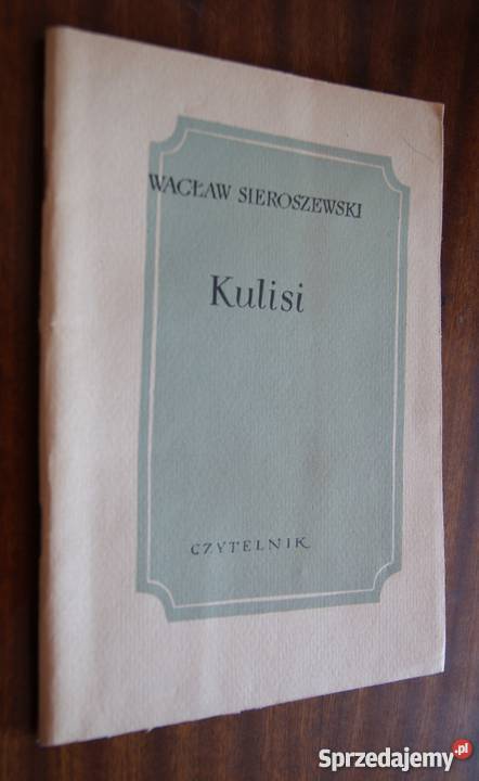 Wacław Sieroszewski Kulisi 1955 Proza i poezja