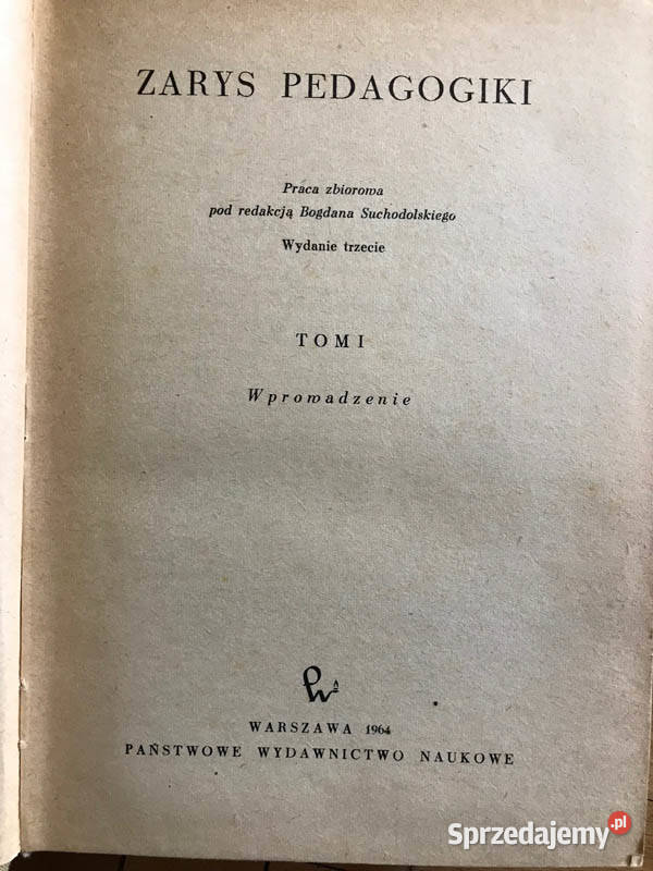 Zarys Pedagogiki Suchodolski Książki naukowe i popularnonaukowe Kielce