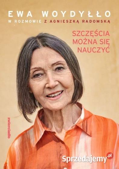 NOWA Szczęścia można się nauczyć Ewa Woydyłło