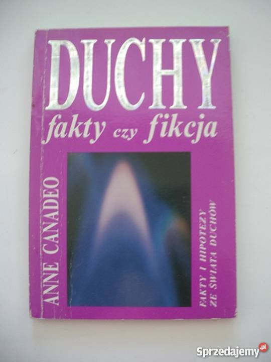 DUCHY FAKTY CZY FIKCJA Warszawa