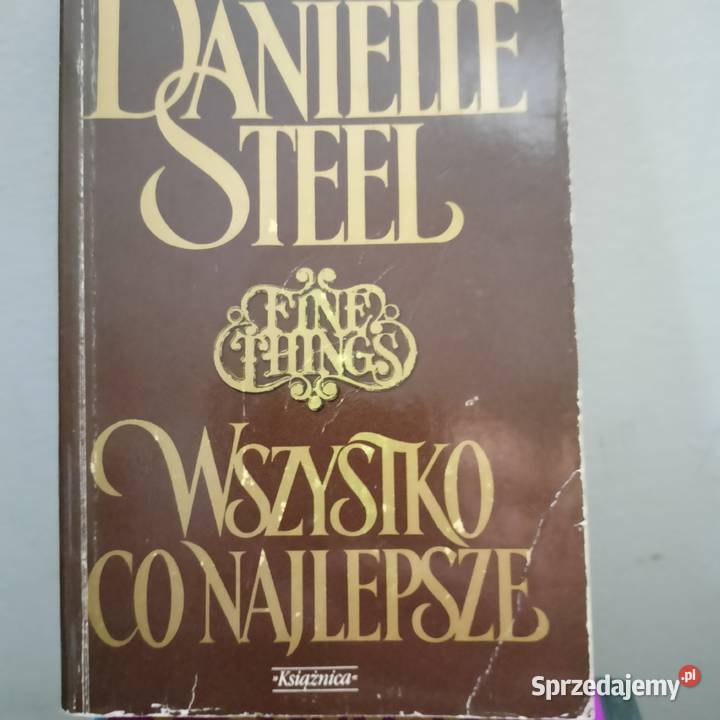 Wszystko co najlepsze Steel romanse literatura mazowieckie Warszawa
