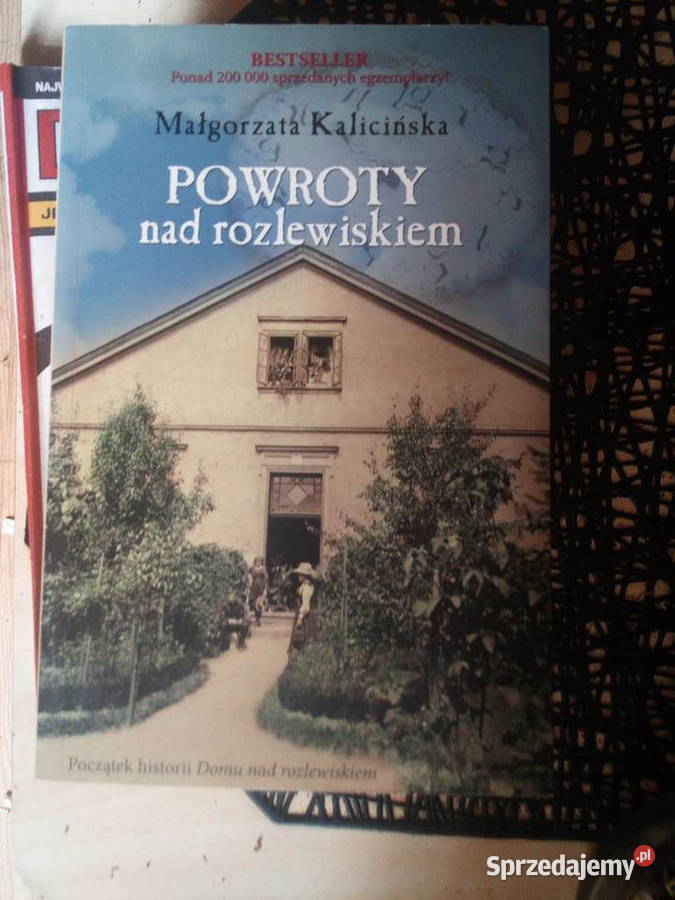 Powroty rozlewiskiem Małgorzata Kalicińska Warszawa