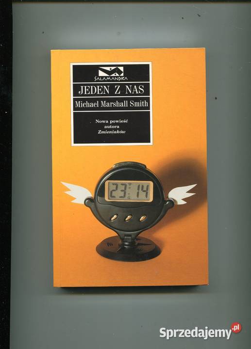 Jeden z nas Michael Marshall Smith Szczecin