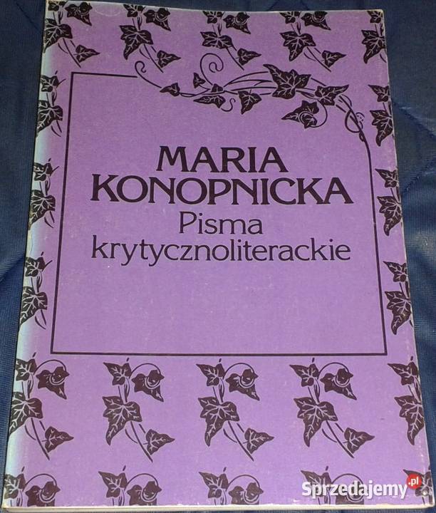 Pisma krytycznoliterackie Tom 4 Maria Konopnicka
