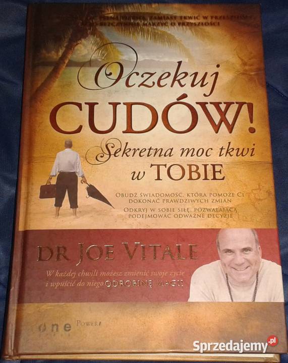 Oczekuj cudów Sekretna moc tkwi w Tobie Joe