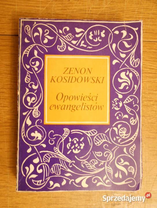 Zenon Kosidowski Opowieści ewangelistów Parczew