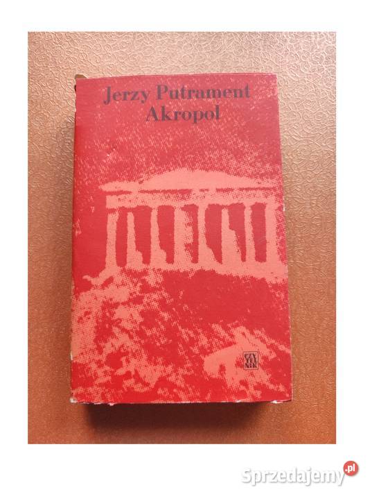 Jerzy Putrament Akropol Kielce sprzedam