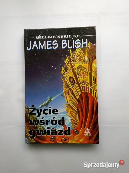 James Blich Życie wśród gwiazd Amber SF 1994r Gdynia