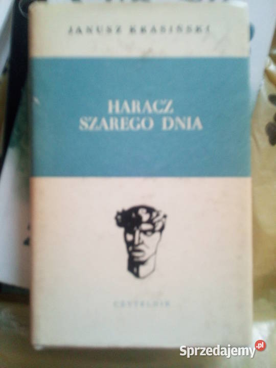 Haracz szarego Dnia Janusz Krasiński Warszawa