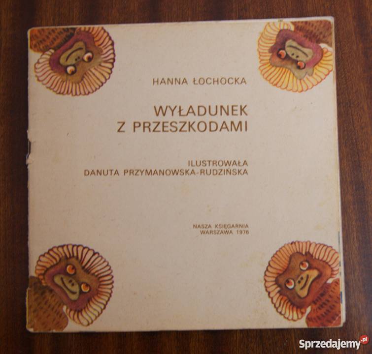 Hanna Łochocka Wyładunek z przeszkodami Bajki i wierszyki lubelskie Parczew