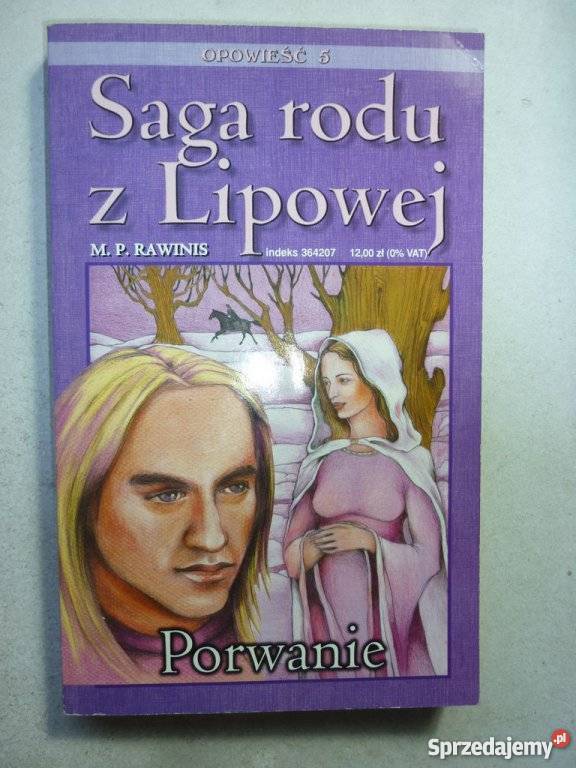 SAGA RODU Z LIPOWEJ TOM 05 PORWANIE romanse Toruń