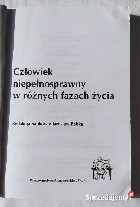 Człowiek niepełnosprawny w różnych fazach życia Hajnówka sprzedam