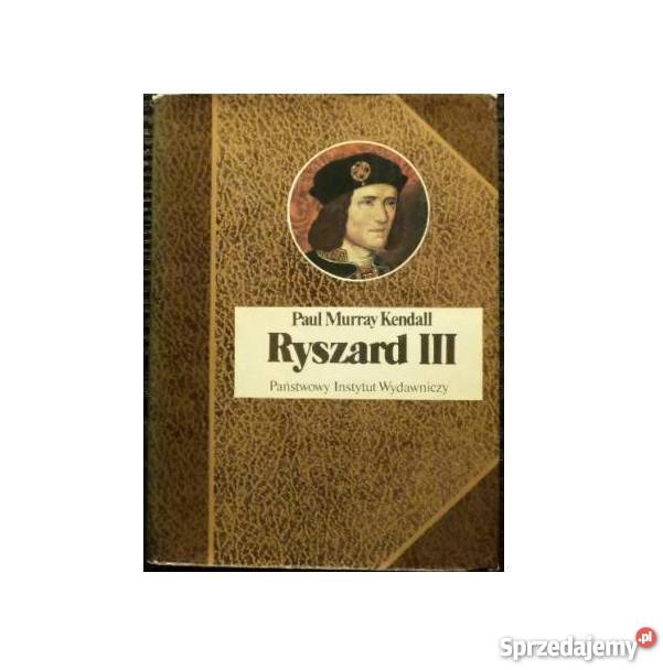 PM Kendall Ryszard III FA Proza i poezja