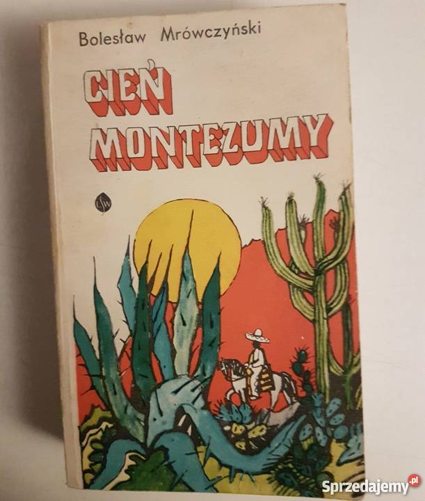 CIEŃ MONTEZUMY MRÓWCZYŃSKI B Płock