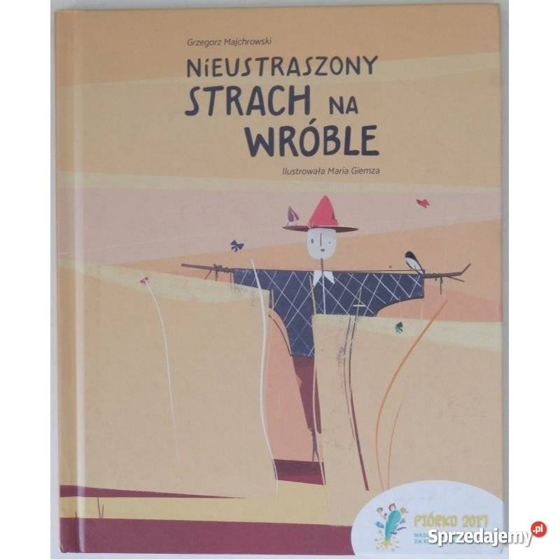 Nieustraszony strach na wróble Majchrowski Świdnica