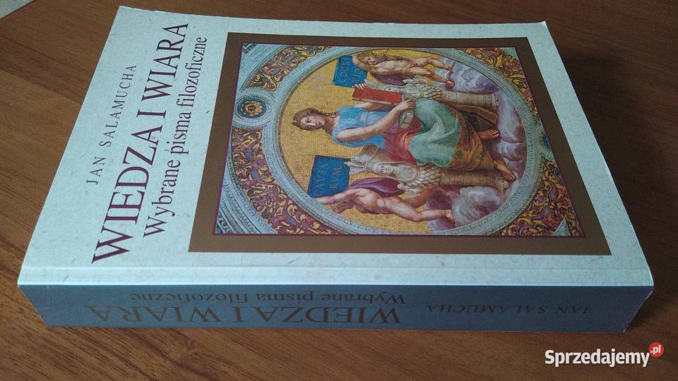 Wiedza i wiara wybrane pisma filozoficzne Jan pomorskie Gdańsk sprzedam
