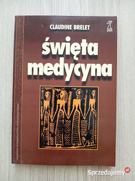 Święta medycyna Claudine Brelet Kraków sprzedam