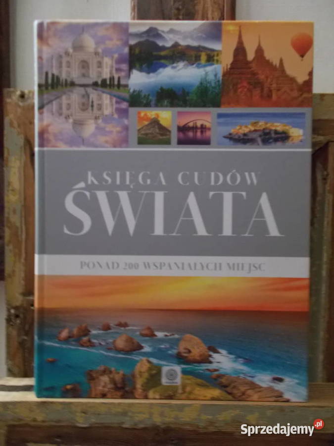 Księga Cudów ŚwiataPonad 200 Wspaniałych twarda Szczecin