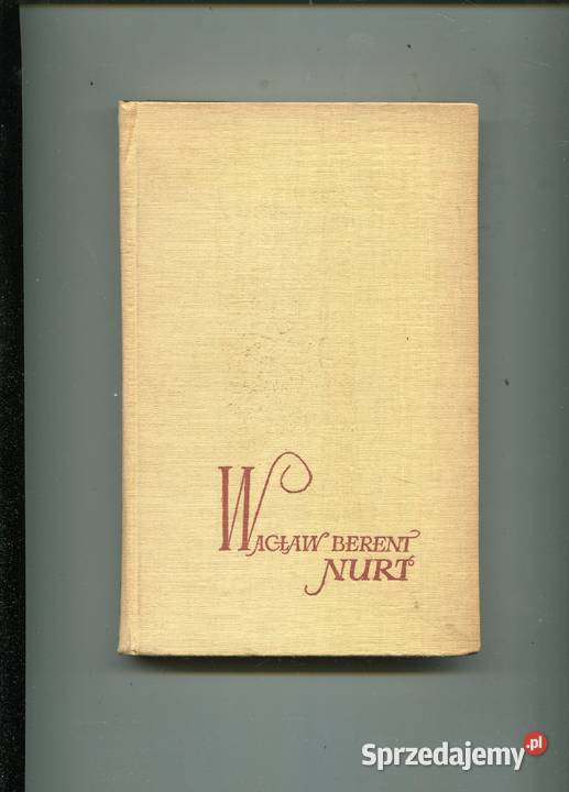 Nurt Wacław Berent twarda Kultura i Rozrywka Szczecin