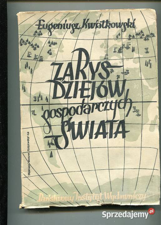 Zarys dziejów gospodarczych świata Eugeniusz Szczecin