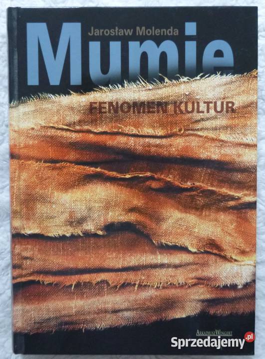 Mumie Fenomen kultur Jarosław Molenda Warszawa