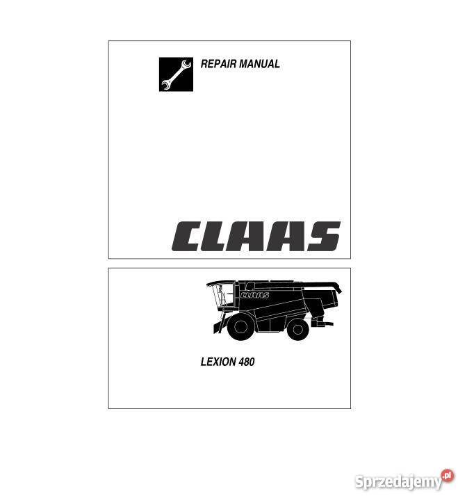 CLAAS LEXION 450 460 470 480 instrukcja napraw Kielce