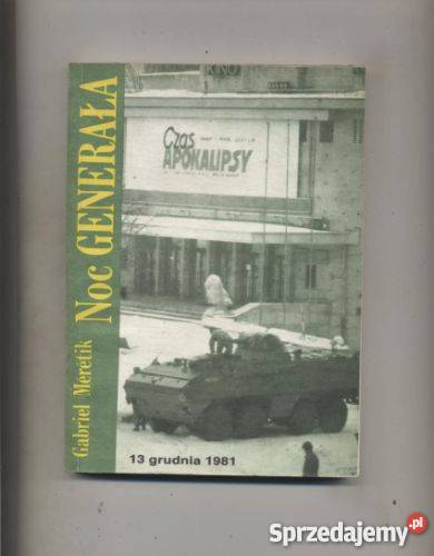 Noc generała 13 grudnia 1981 Szczecin