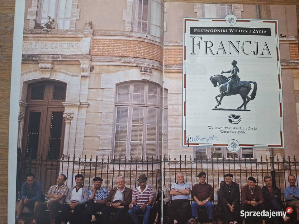 Francja Wiedza i Życie Rok wydania 1996 Kraków