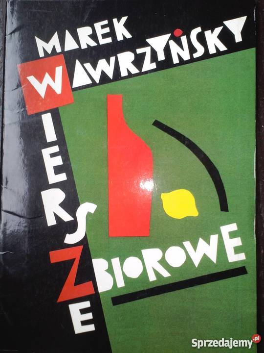 WIERSZE ZBIOROWE WAWRZYŃSKI MAREK Proza i poezja