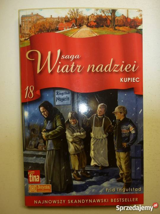 SAGA WIATR NADZIEI TOM 18 KUPIEC FRID INGULSTAD Toruń