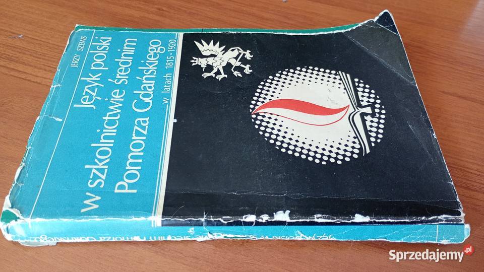 Język polski w szkolnictwie średnim Pomorza studia Gdańsk sprzedam