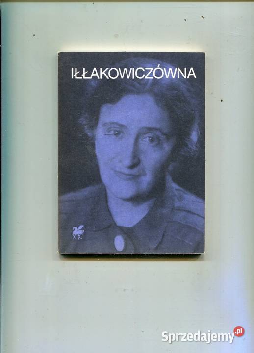 Poezje wybrane II Kazimiera Iłłakowiczówna Szczecin