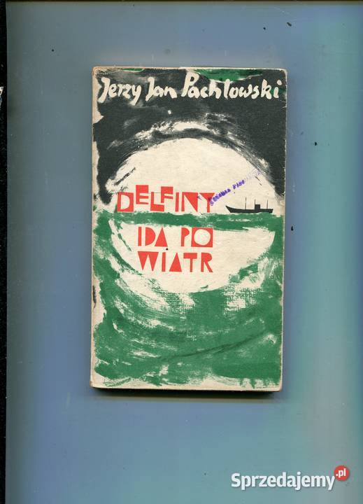 Delfiny idą wiatr Pachlowski zachodniopomorskie Szczecin sprzedam